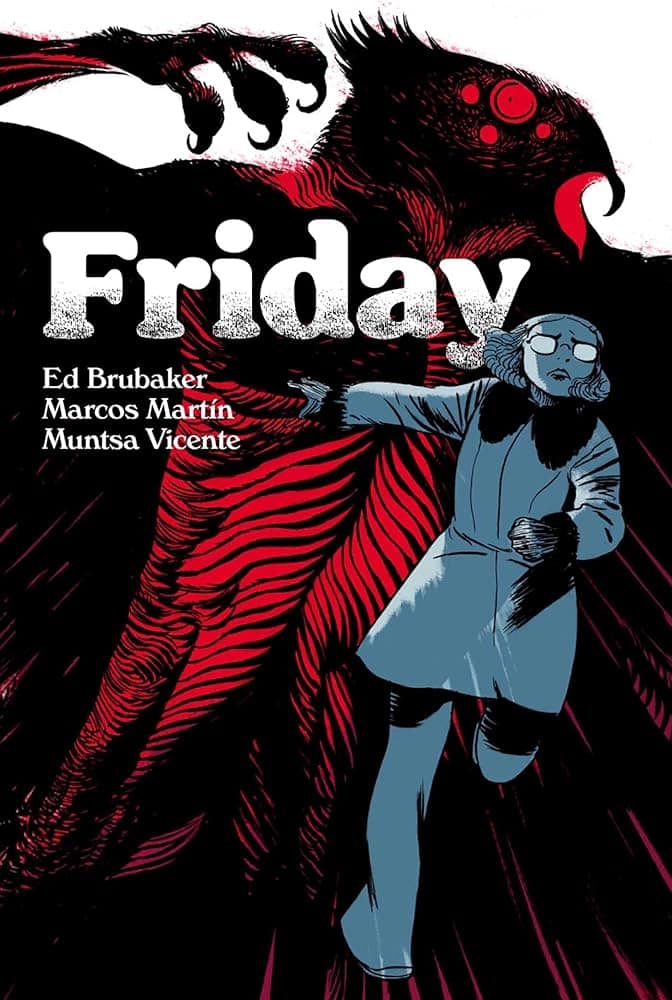 Ed Brubaker, Marcos Martín, Muntsa Vicente, Friday Volume 3, Saldapress, 136 pagine, 21 euro