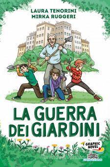 la guerra dei giardini