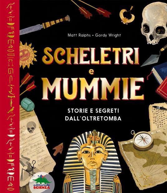 scheletri e mummie