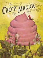 la cacca magica