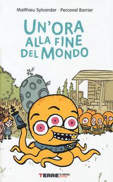 un'ora alla fine del mondo