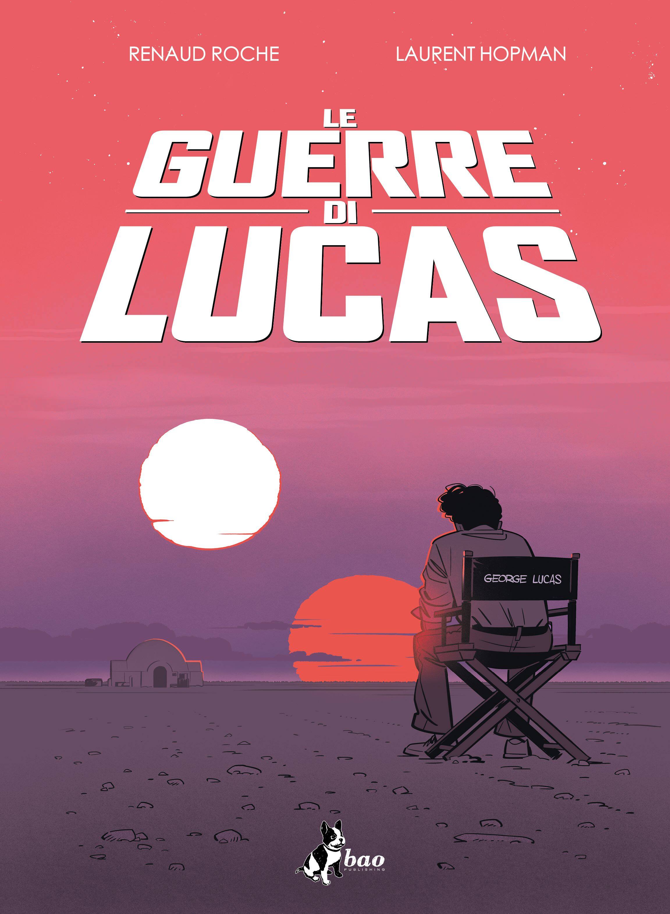 Renaud Roche e Laurent Hopman, Le guerre di Lucas, BAO Publishing, 206 pagine, colore, 23 euro