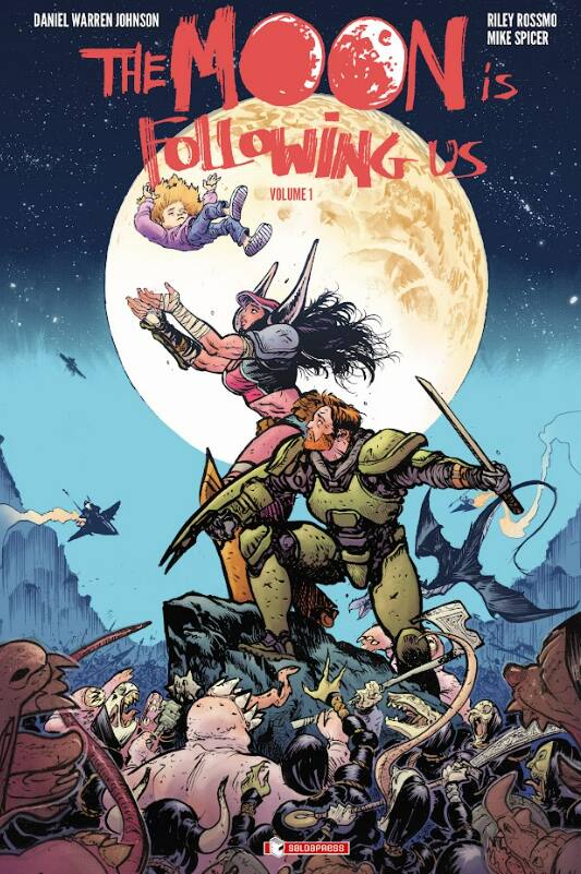 Daniel Warren Johnson, Riley Rossmo e Mike Spicer, The Moon is Following Us Vol. 1, Saldapress, 120 pagine, 22 euro
